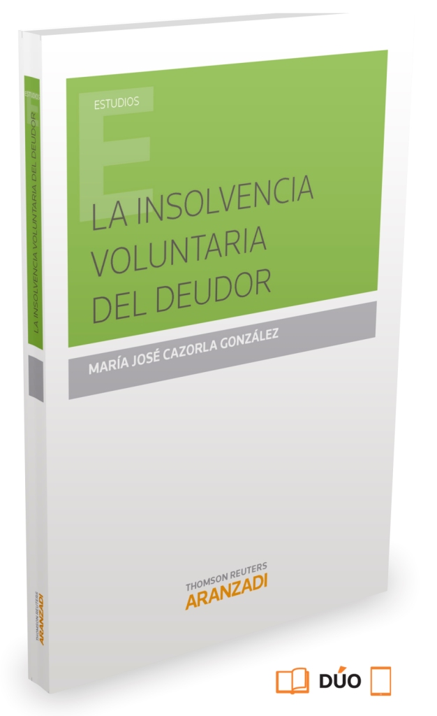 La insolvencia voluntaria del deudor