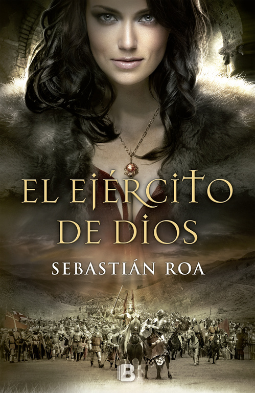 El ejército de Dios (Trilogía Almohade 2)