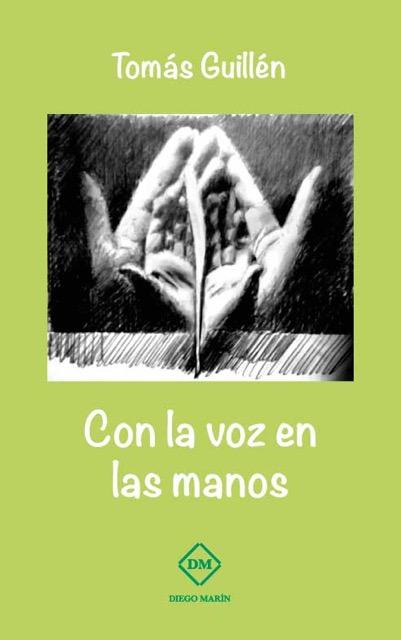 CON LA VOZ EN LAS MANOS