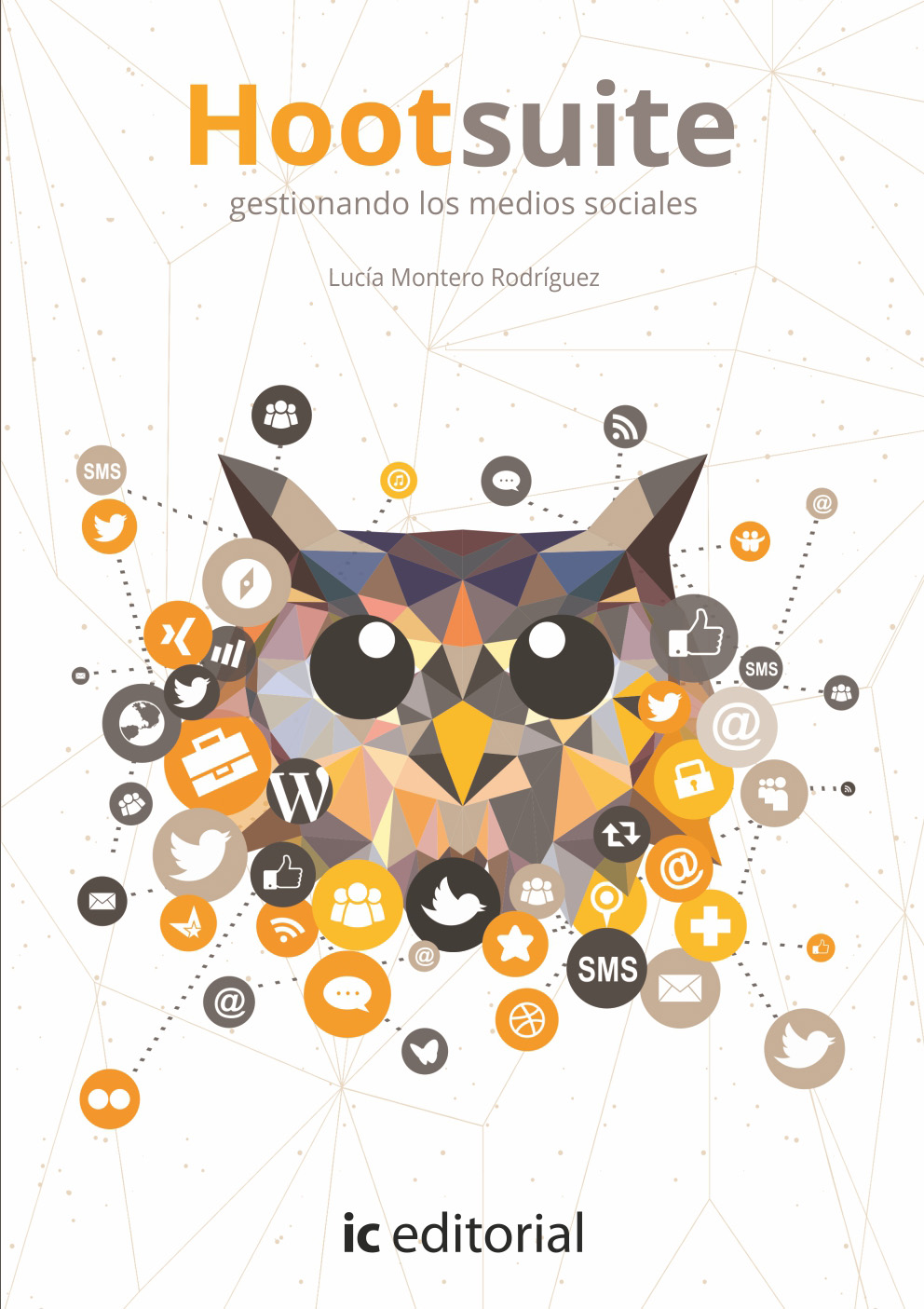 Hootsuite: gestionando los medios sociales