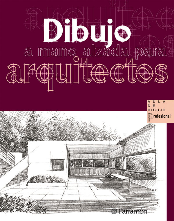 Dibujo a mano alzada para arquitectos