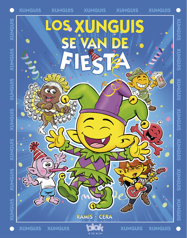 Los Xunguis se van de fiesta (Colección Los Xunguis)