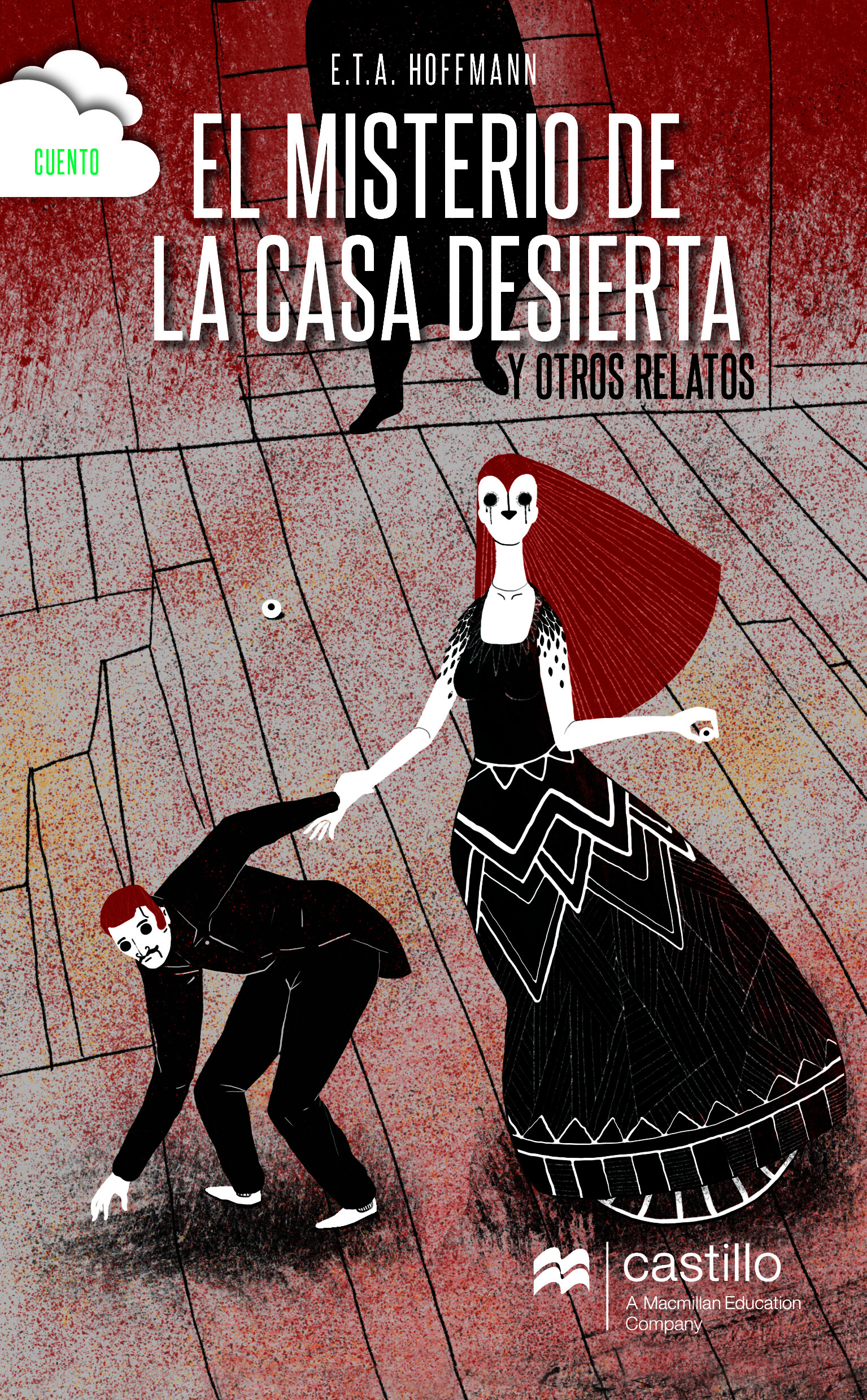 El misterio de la casa desierta y otros relatos