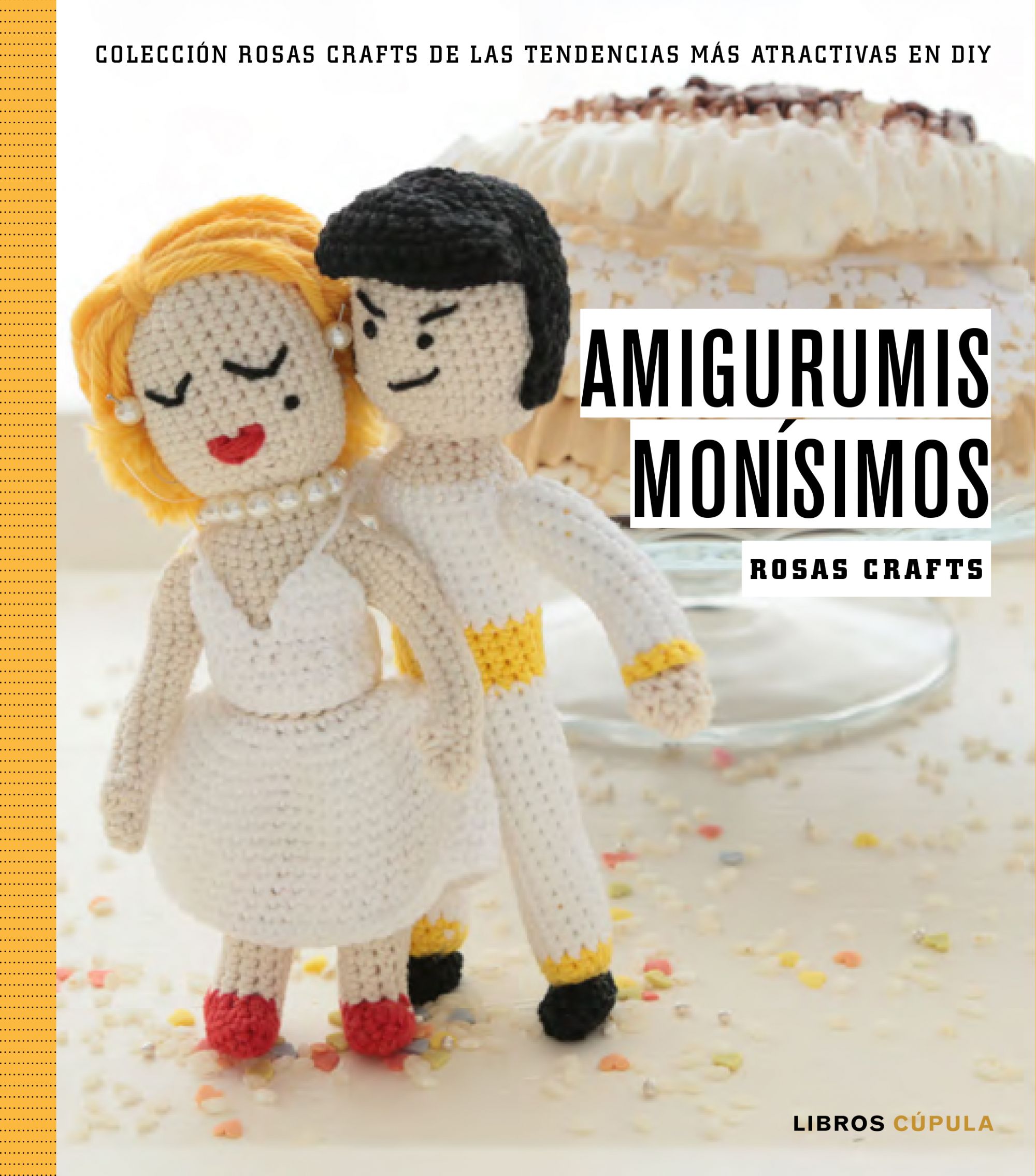 Rosas Crafts. Amigurumis monísimos