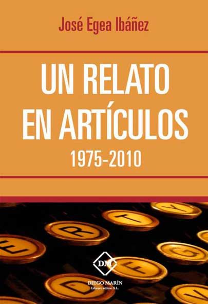 UN RELATO EN ARTICULOS 1975-2010
