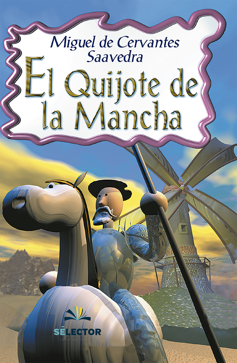 El Quijote de la Mancha