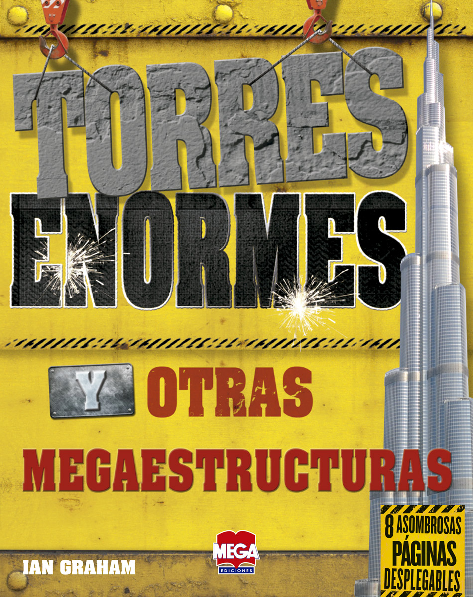 Megaestructuras. Torres gigantes