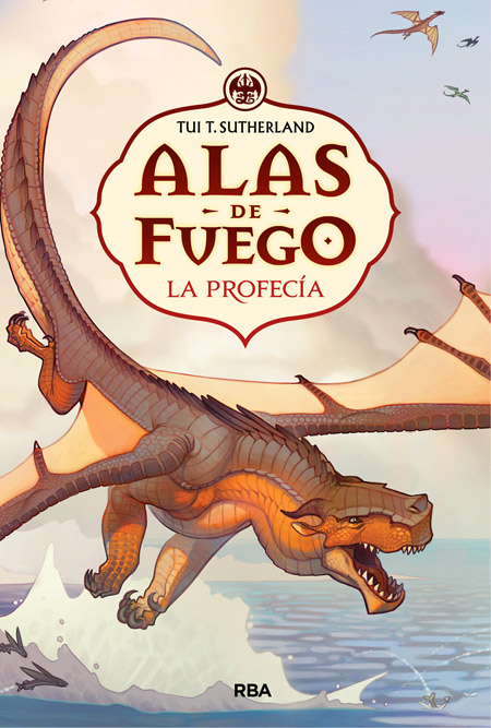 La profecía ( Alas de fuego 1 )