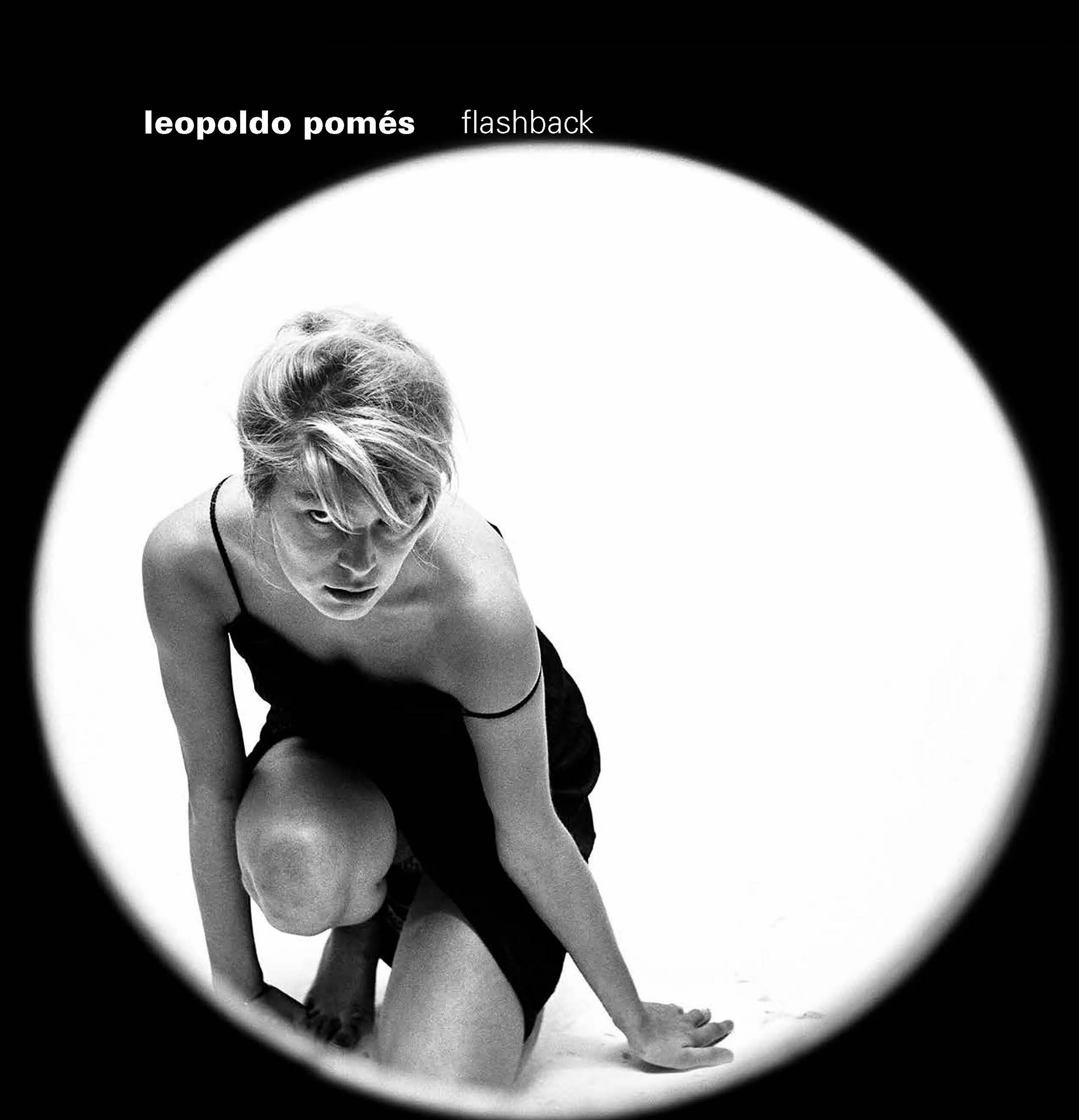 Leopoldo Pomes. Flashback