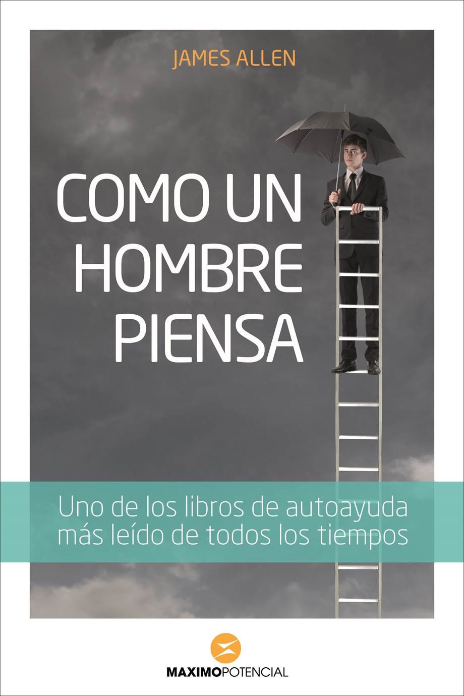 Como un hombre piensa