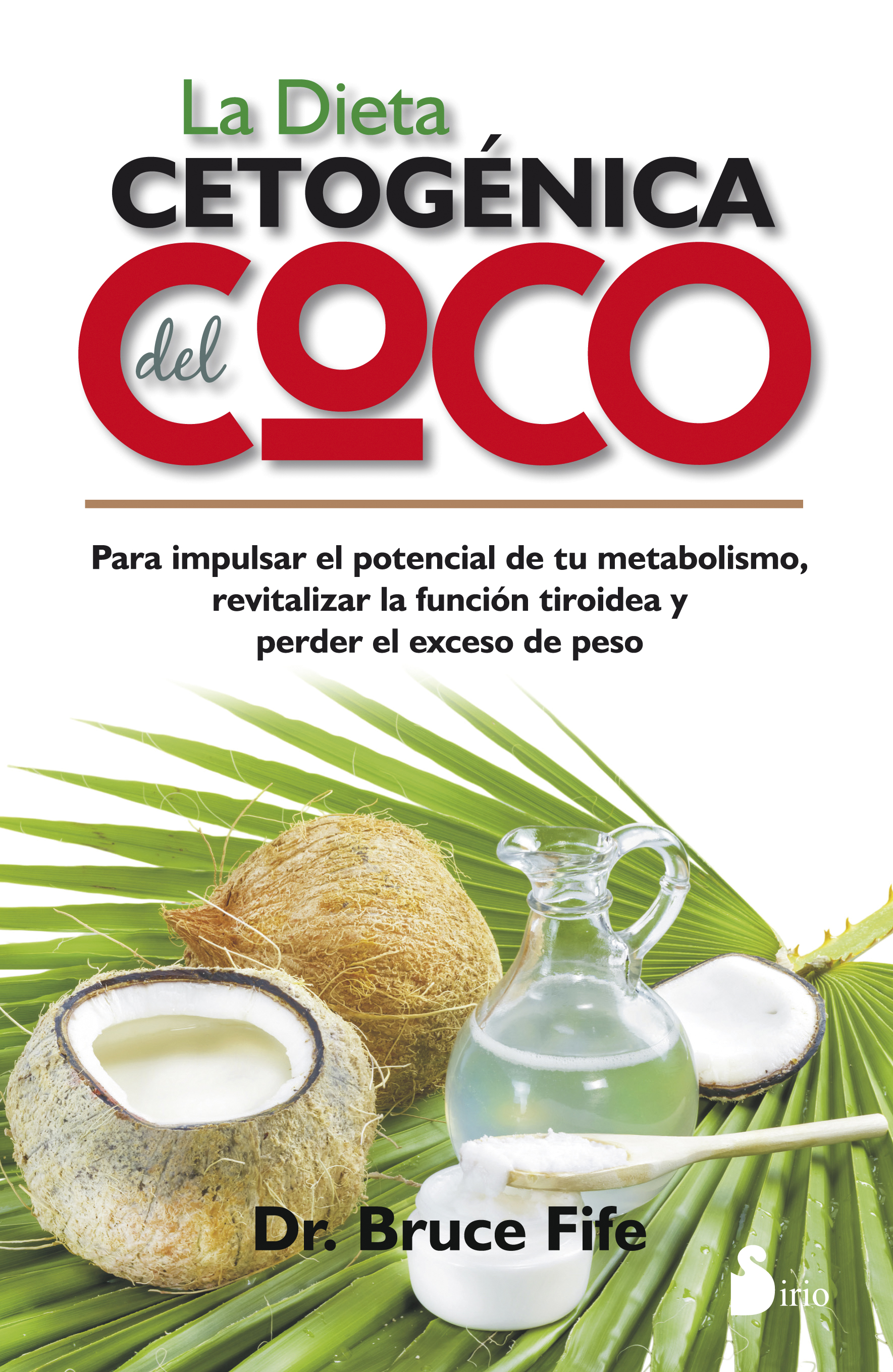 DIETA CETOGENICA DEL COCO, LA
