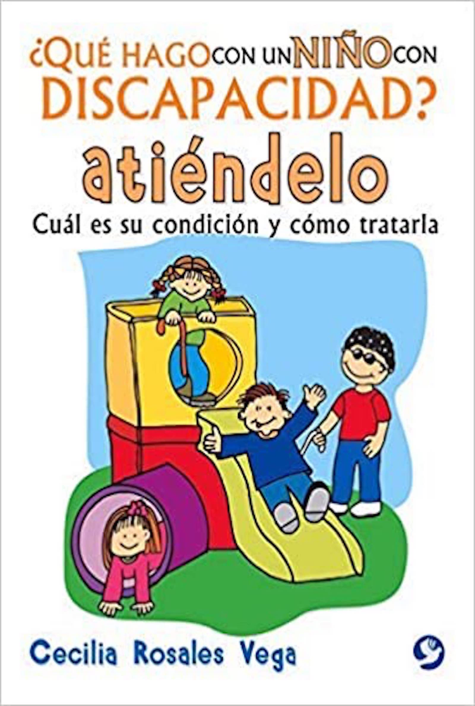 ¿Qué hago con un niño con discapacidad?, ¡atiéndelo!