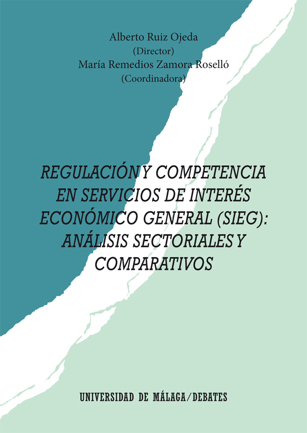 Regulación y competencia en Servicios de Interés Económico General (SIEG)