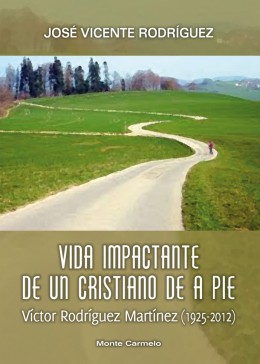 Vida impactante de un cristiano de a pie