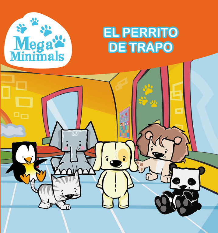 El perrito de trapo (Un cuento de Mega Minimals)