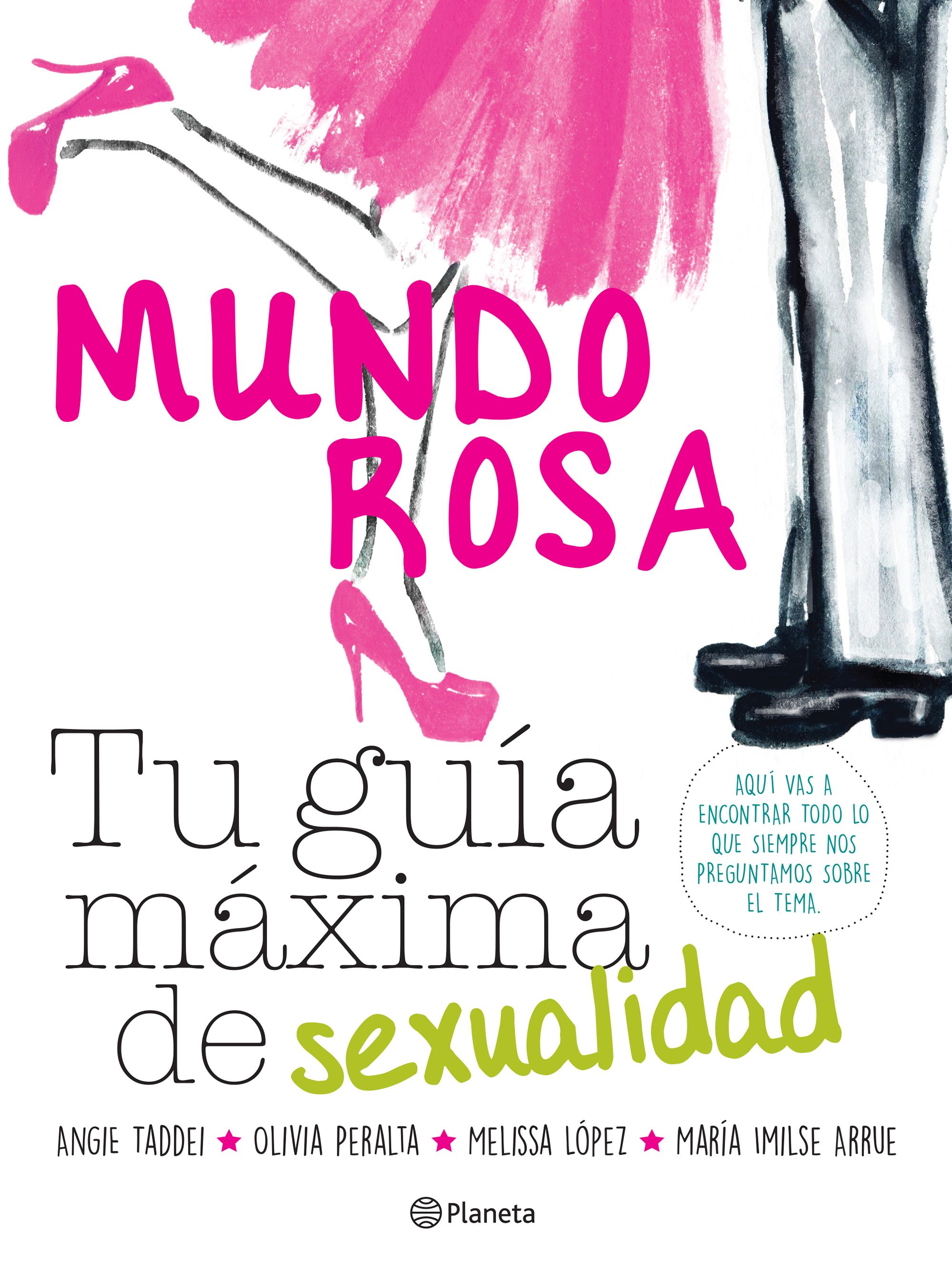 Mundo Rosa. Tu guía máxima de sexualidad