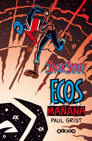 Jack Staff vol. 3: Ecos del mañana