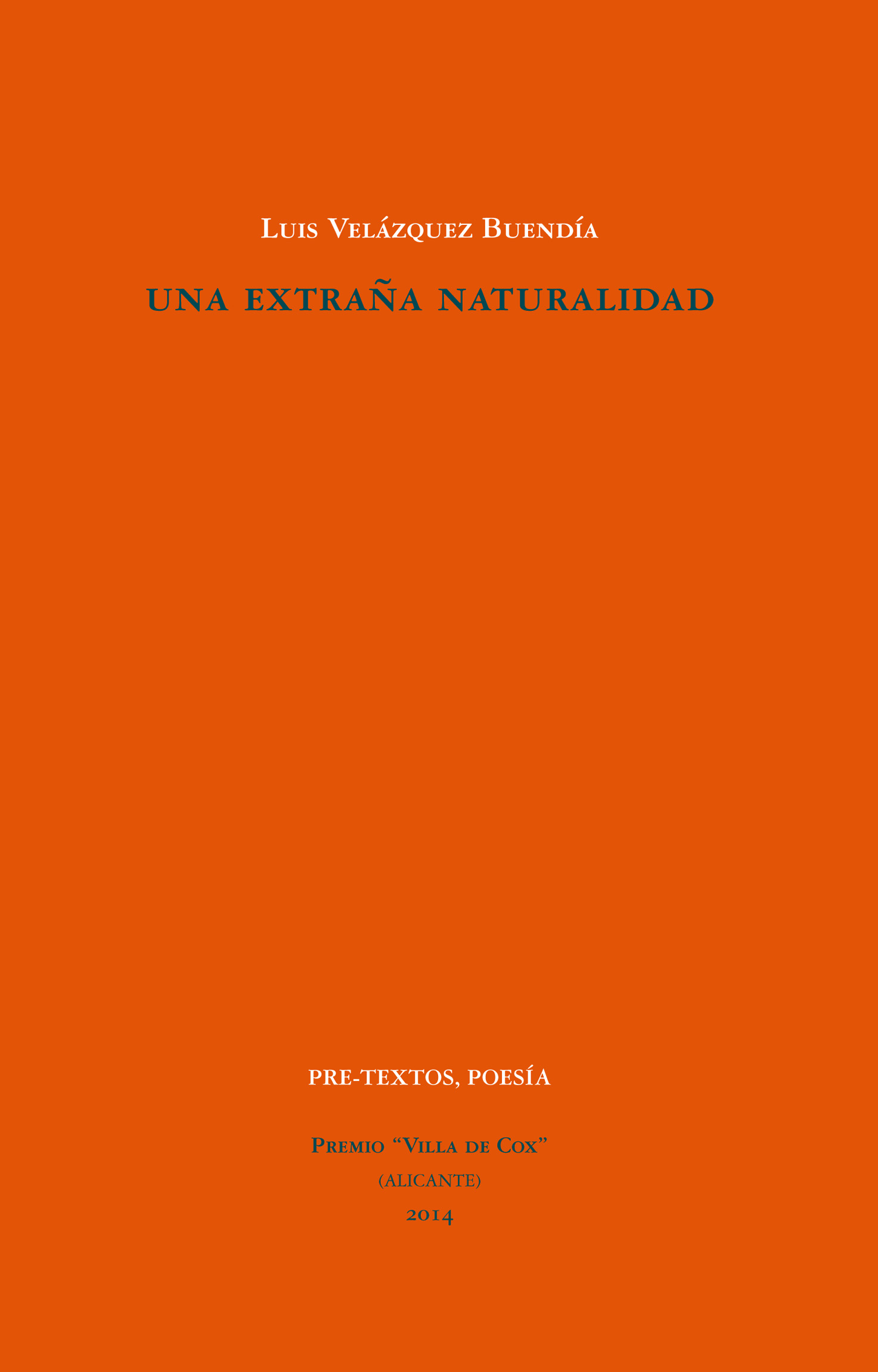 Una extraña naturalidad