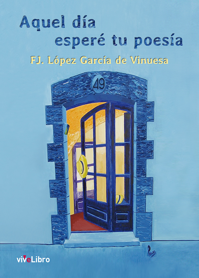 Aquel día esperé tu poesía