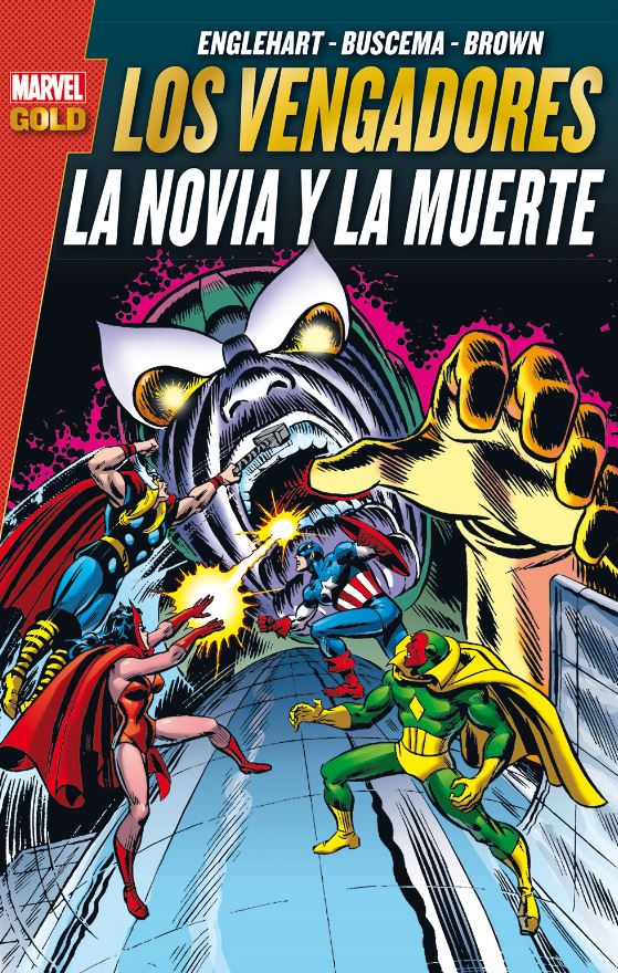 Marvel Gold: Los Vengadores. La Novia Y La Muerte
