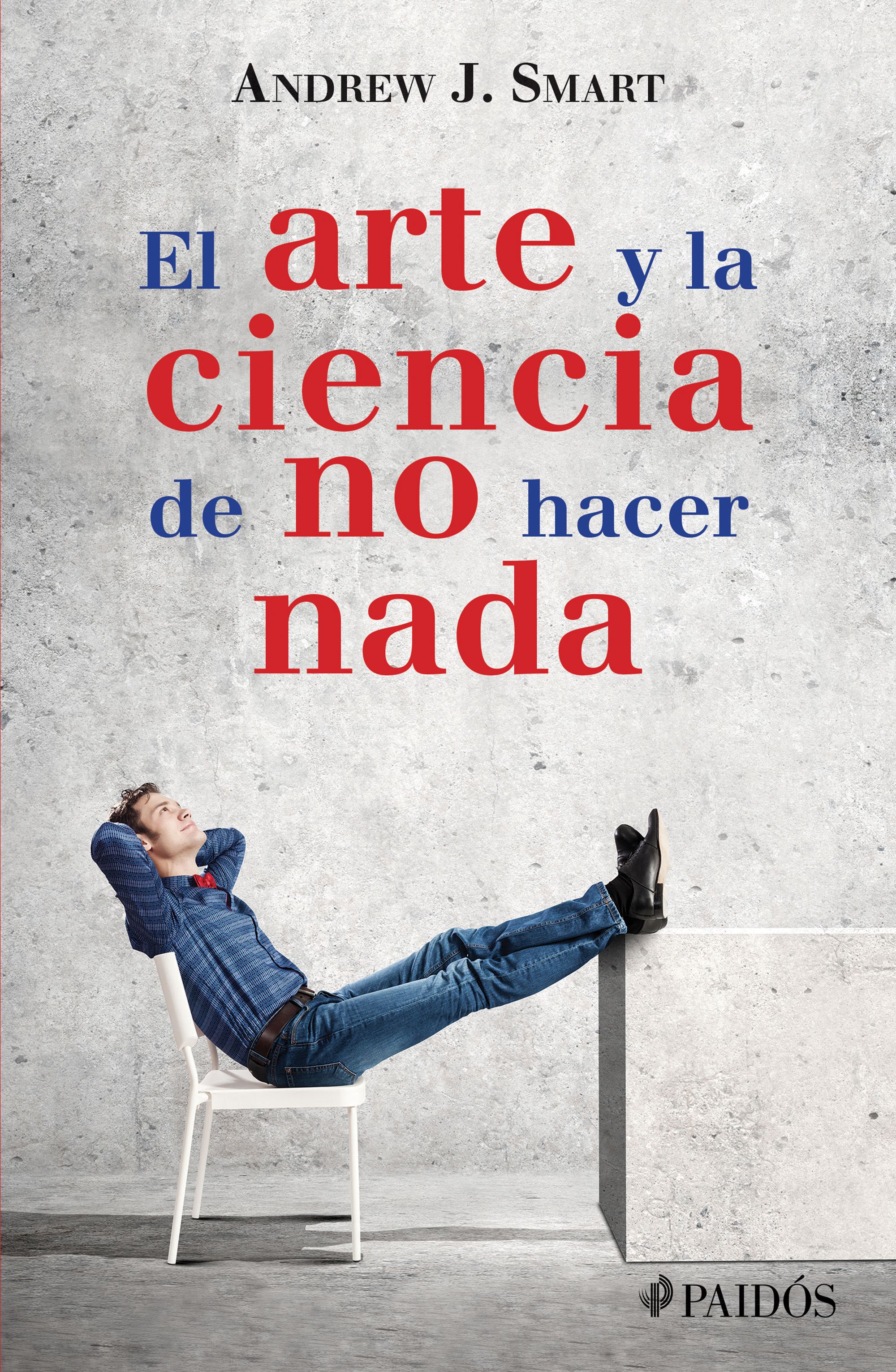 El arte y la ciencia de no hacer nada