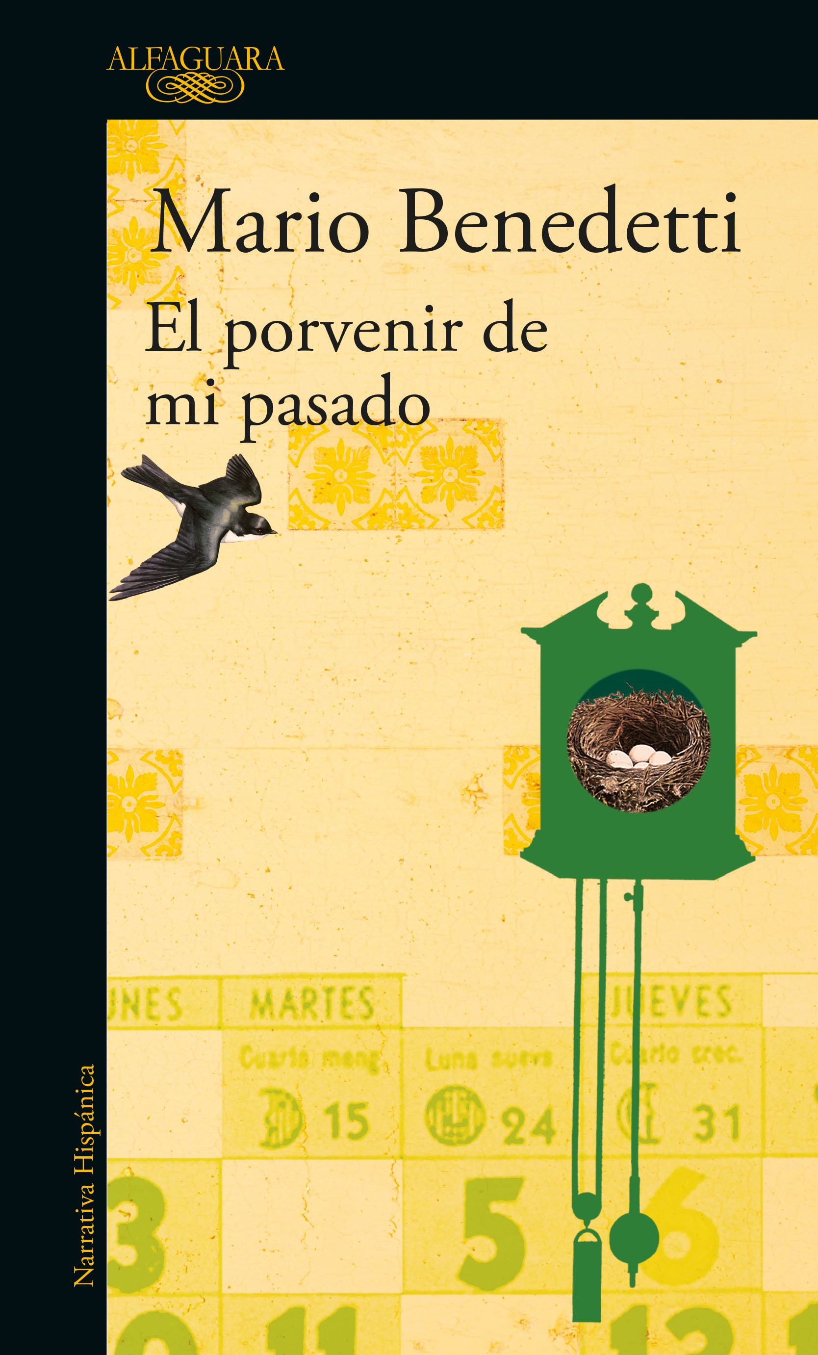 El porvenir de mi pasado