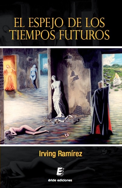 El espejo de los tiempos futuros