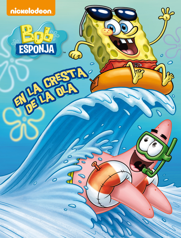 ¡En la cresta de la ola! (Bob Esponja. Actividades)