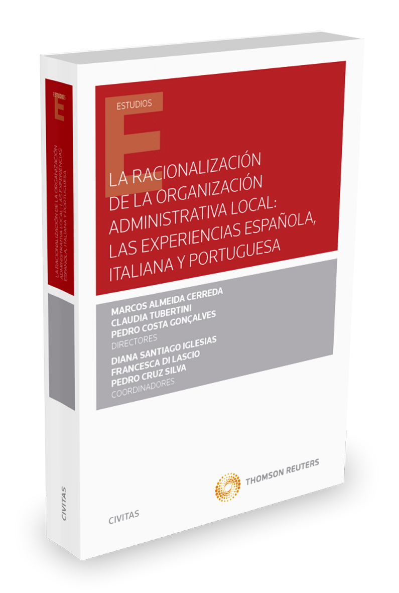 La racionalización de la organización administrativa local: las experiencias española, italiana y portuguesa