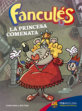 Fanculés 2. La princesa Comenata