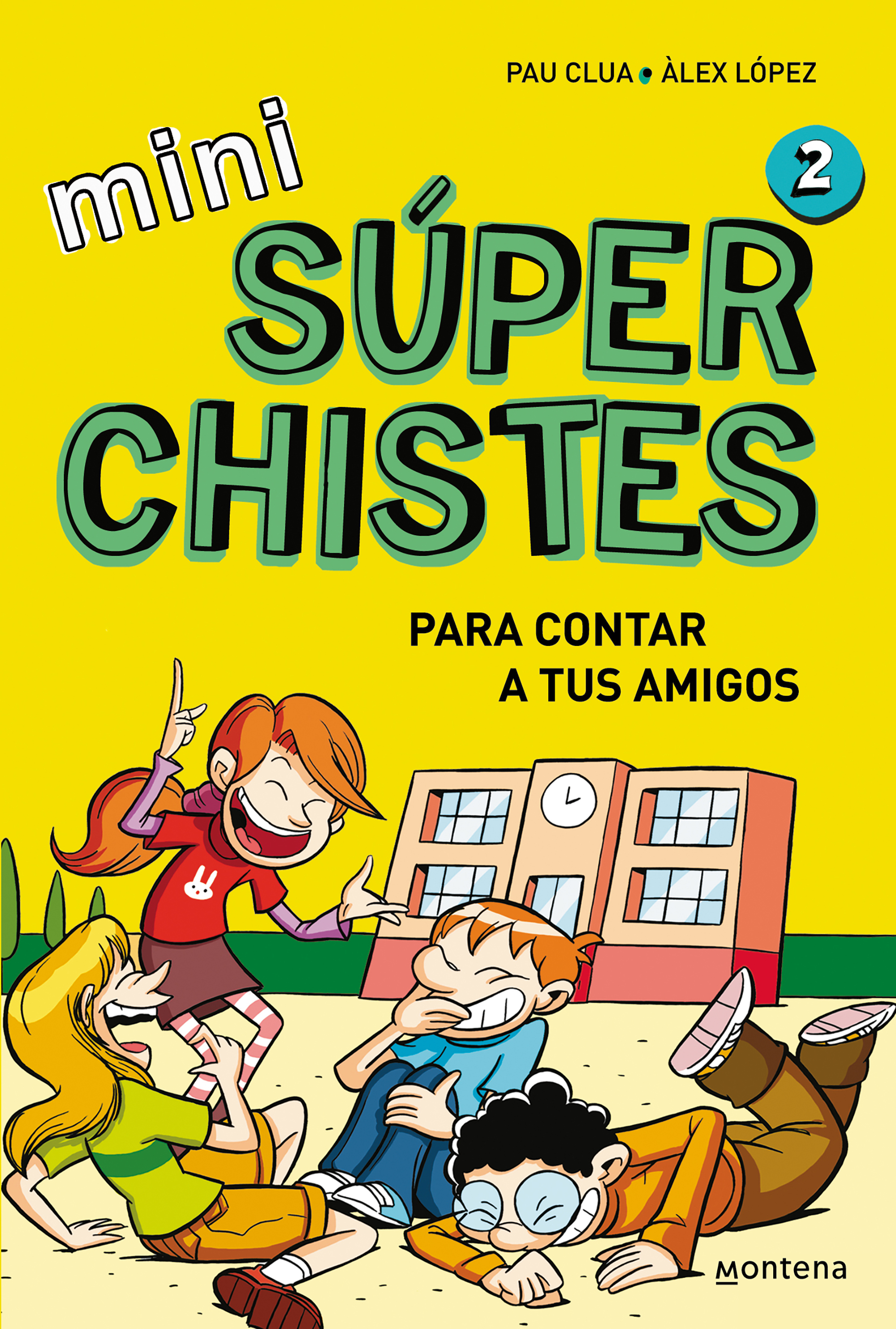 Súper chistas para contar a tus amigos (Mini Súperchistes 2)