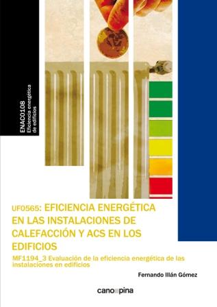 UF0565 Eficiencia energética en las instalaciones de calefacción y ACS en los edificios