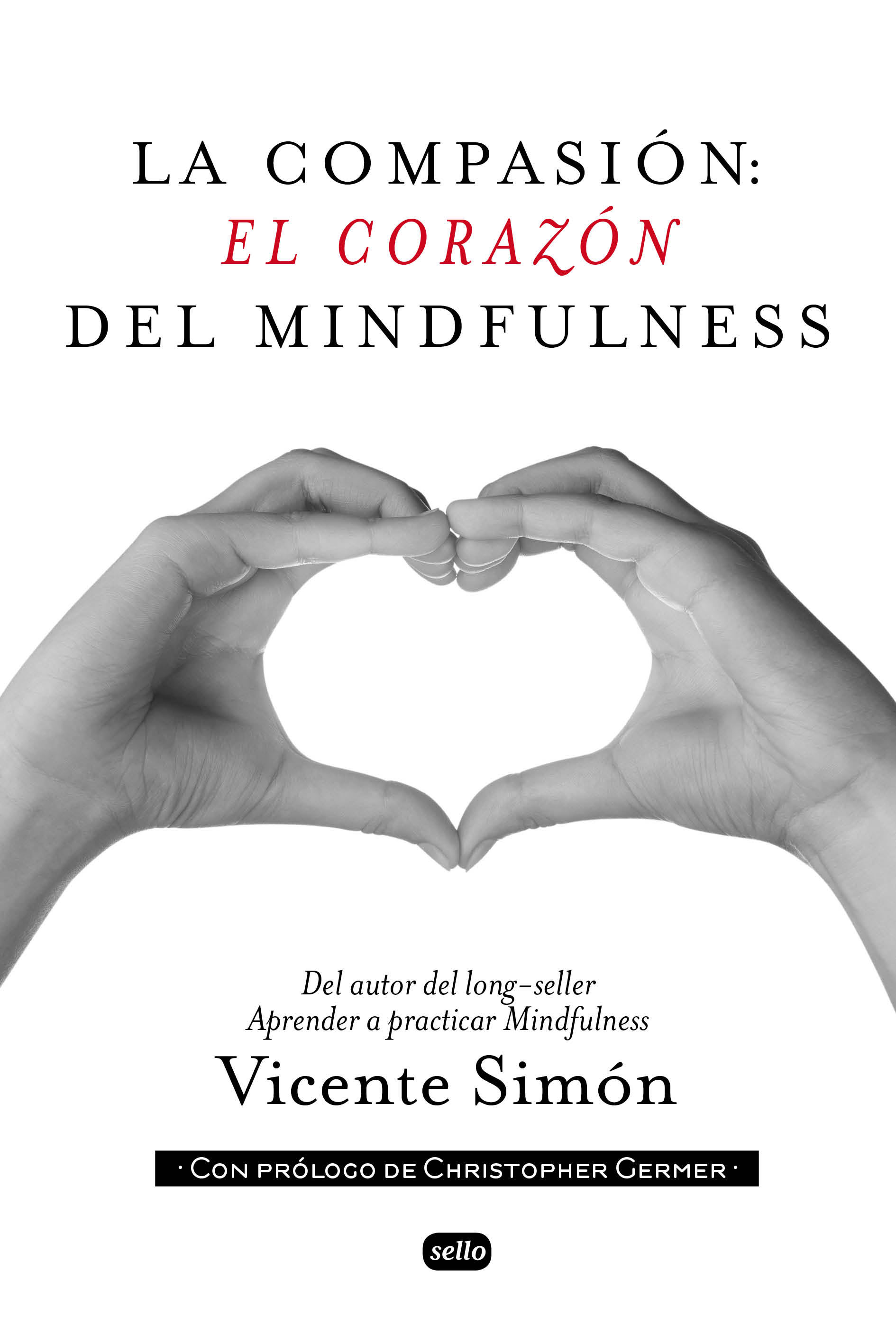La compasión: el corazón del Mindfulness