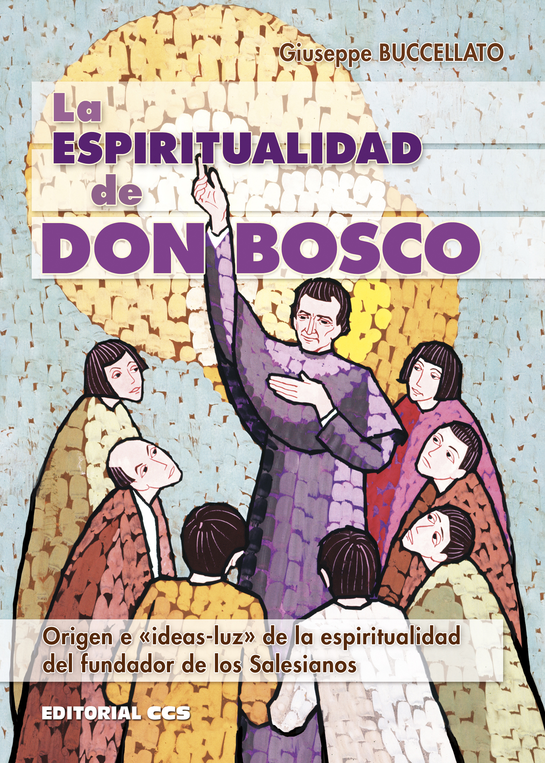 La espiritualidad de Don Bosco