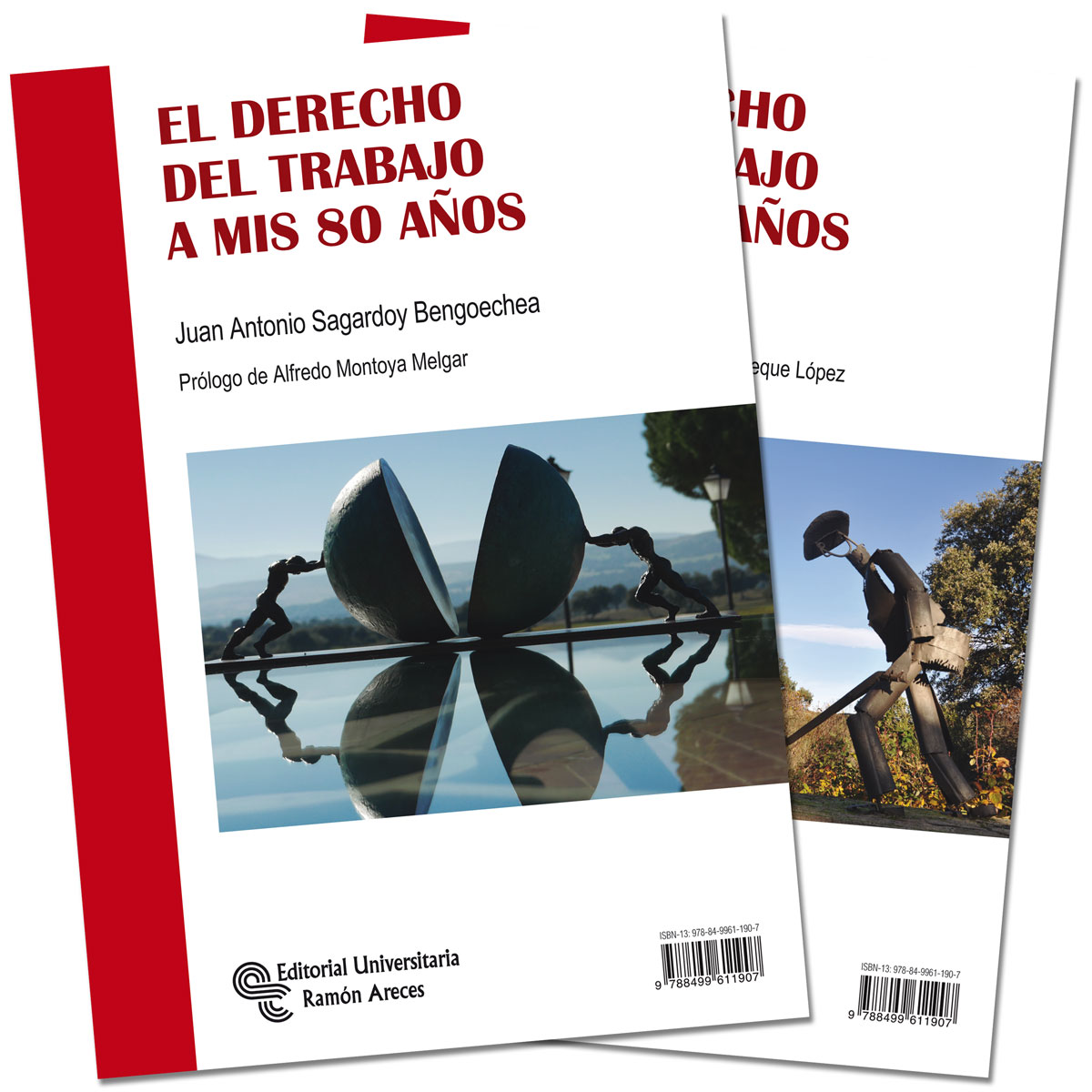 El Derecho del Trabajo a mis 80 años