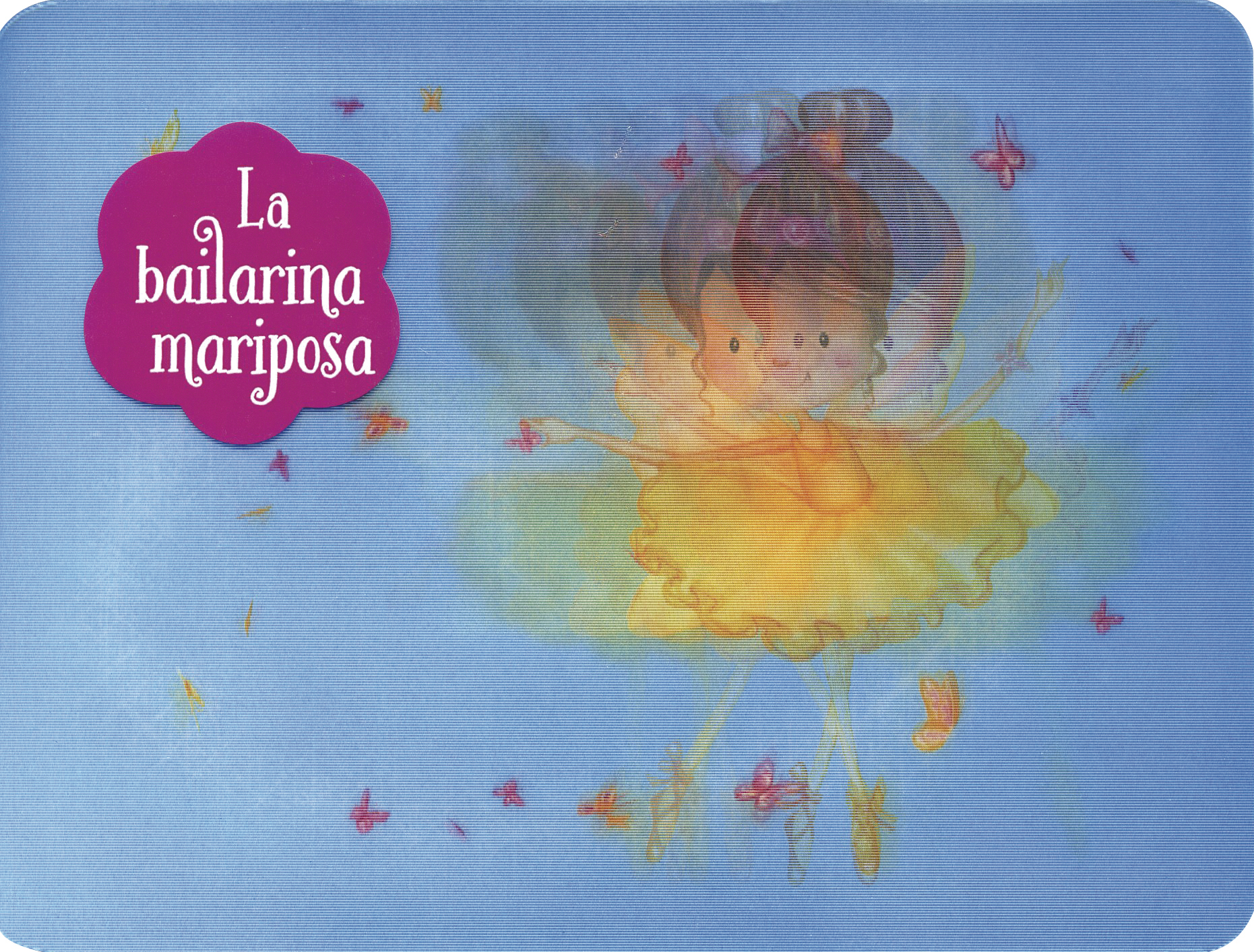 Lenticular Board Book: La Bailarina Mariposa