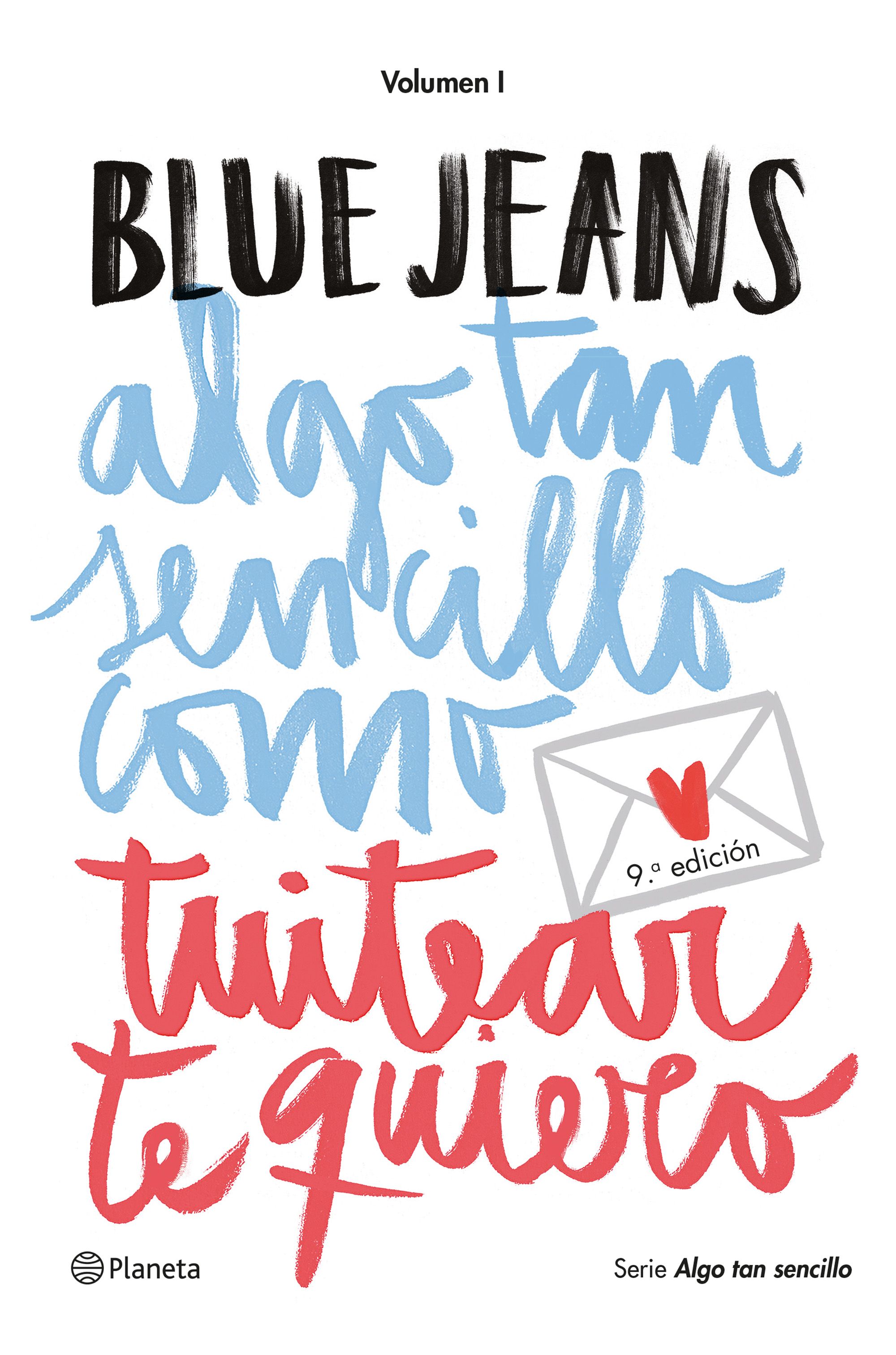Algo tan sencillo como tuitear te quiero (Serie Algo tan sencillo 1)