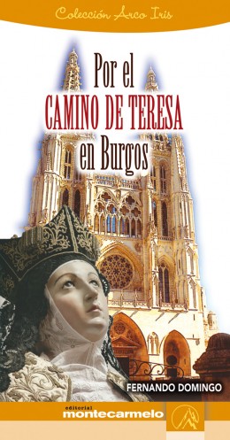 Por el camino de Teresa en Burgos