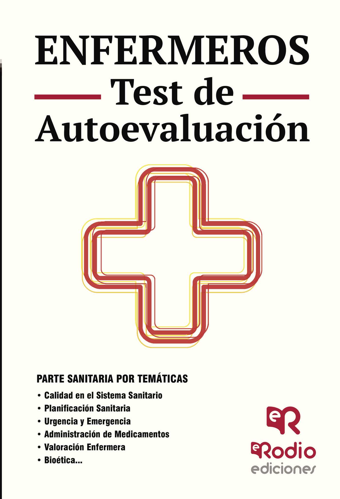 Enfermeros. Más de 3.000 Test de Autoevaluación. Centros Sanitarios