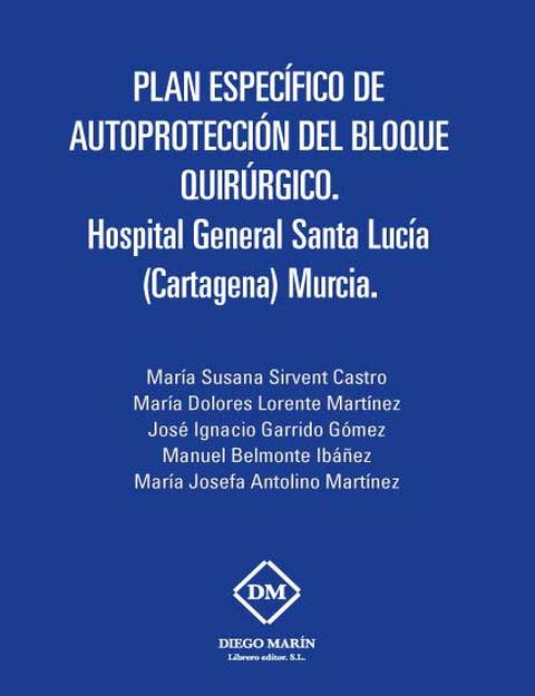 PLAN ESPECIFICO DE AUTOPROTECCION DEL BLOQUE QUIRURGICO