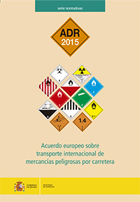 Acuerdo europeo sobre transporte internacional de mercancías peligrosas por carretera. ADR 2015