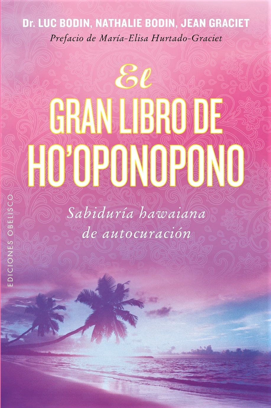 El gran libro de Ho'oponopono