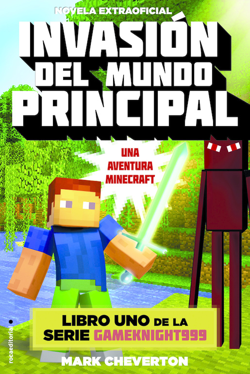 Invasión del mundo principal ( Gameknight999 1 )