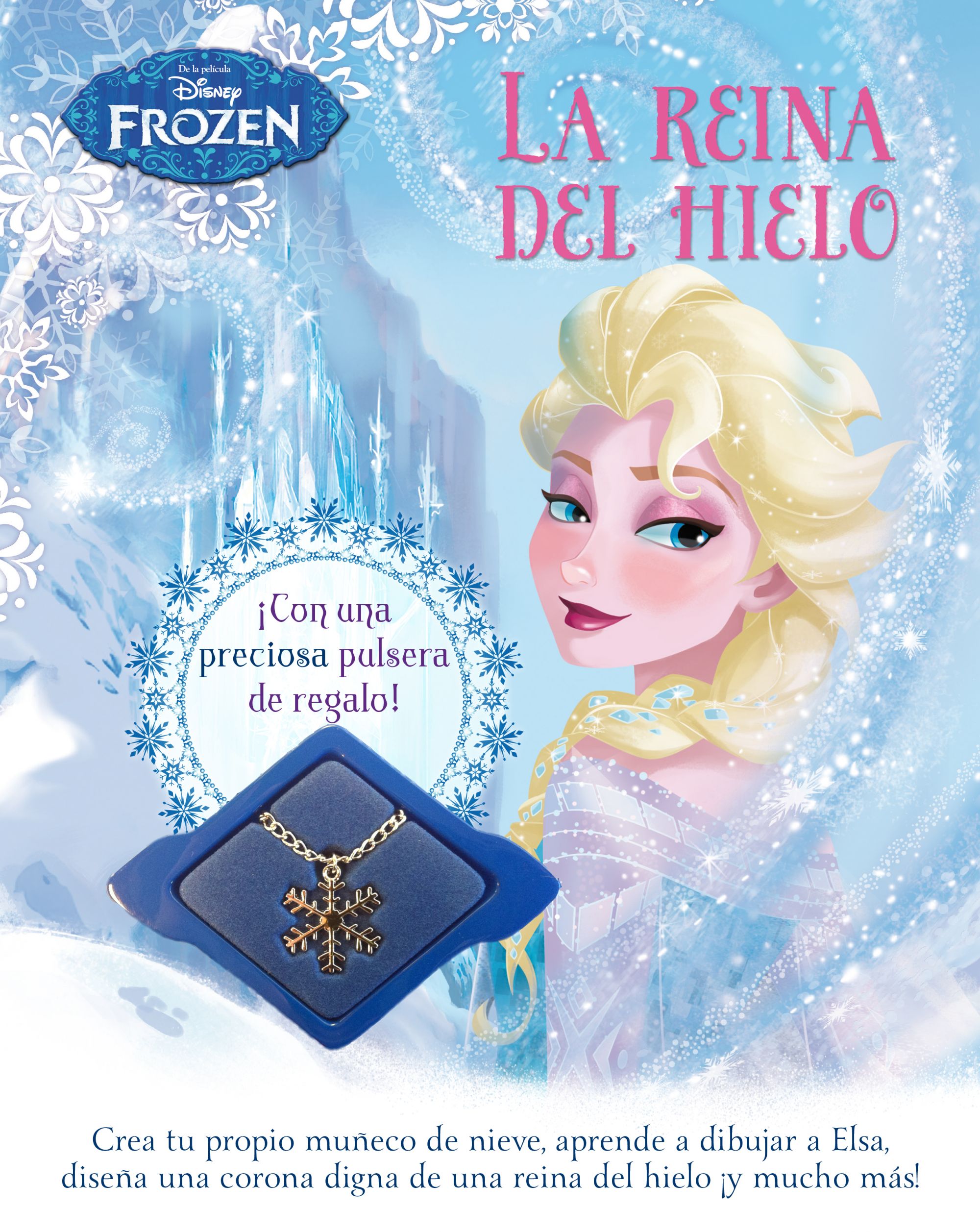 Frozen. La reina del hielo