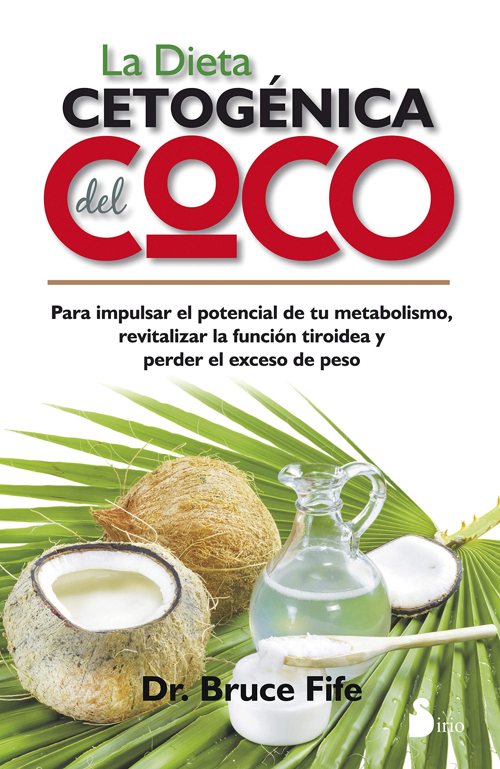 La dieta cetogénica del coco