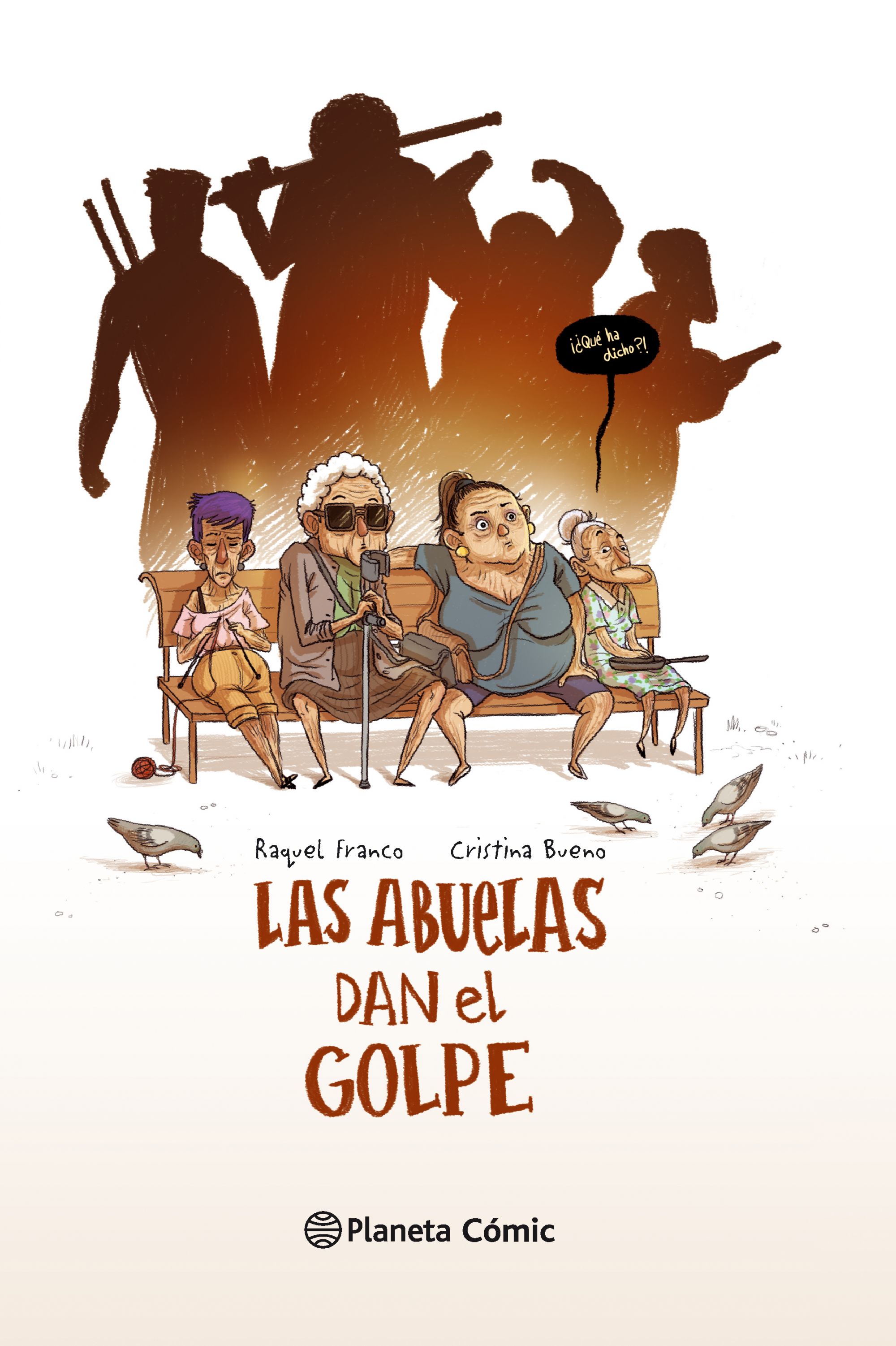Las abuelas dan el golpe (novela gráfica)