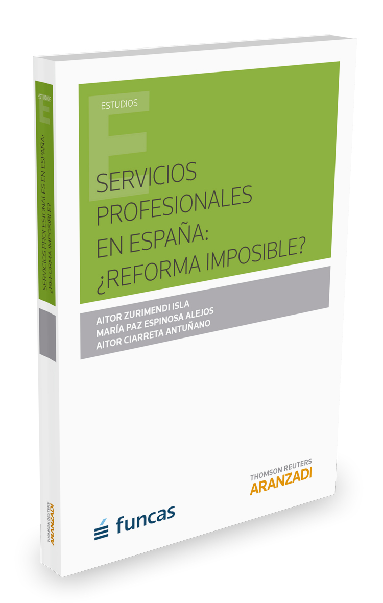 Servicios profesionales en España: ¿Refoma imposible?
