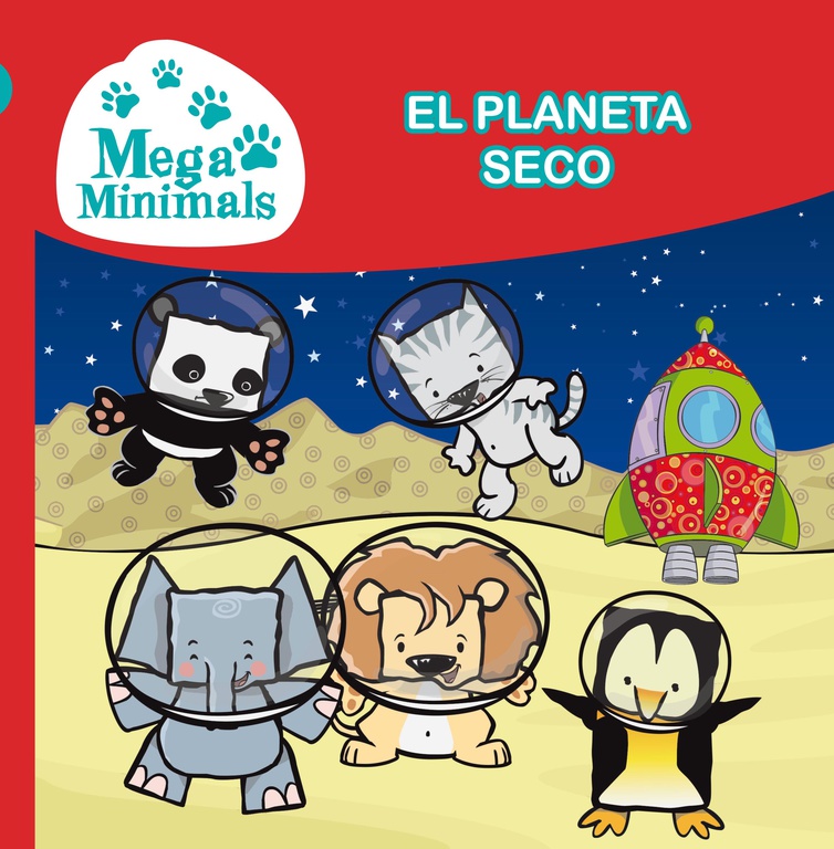 El planeta seco (Un cuento de Mega Minimals)