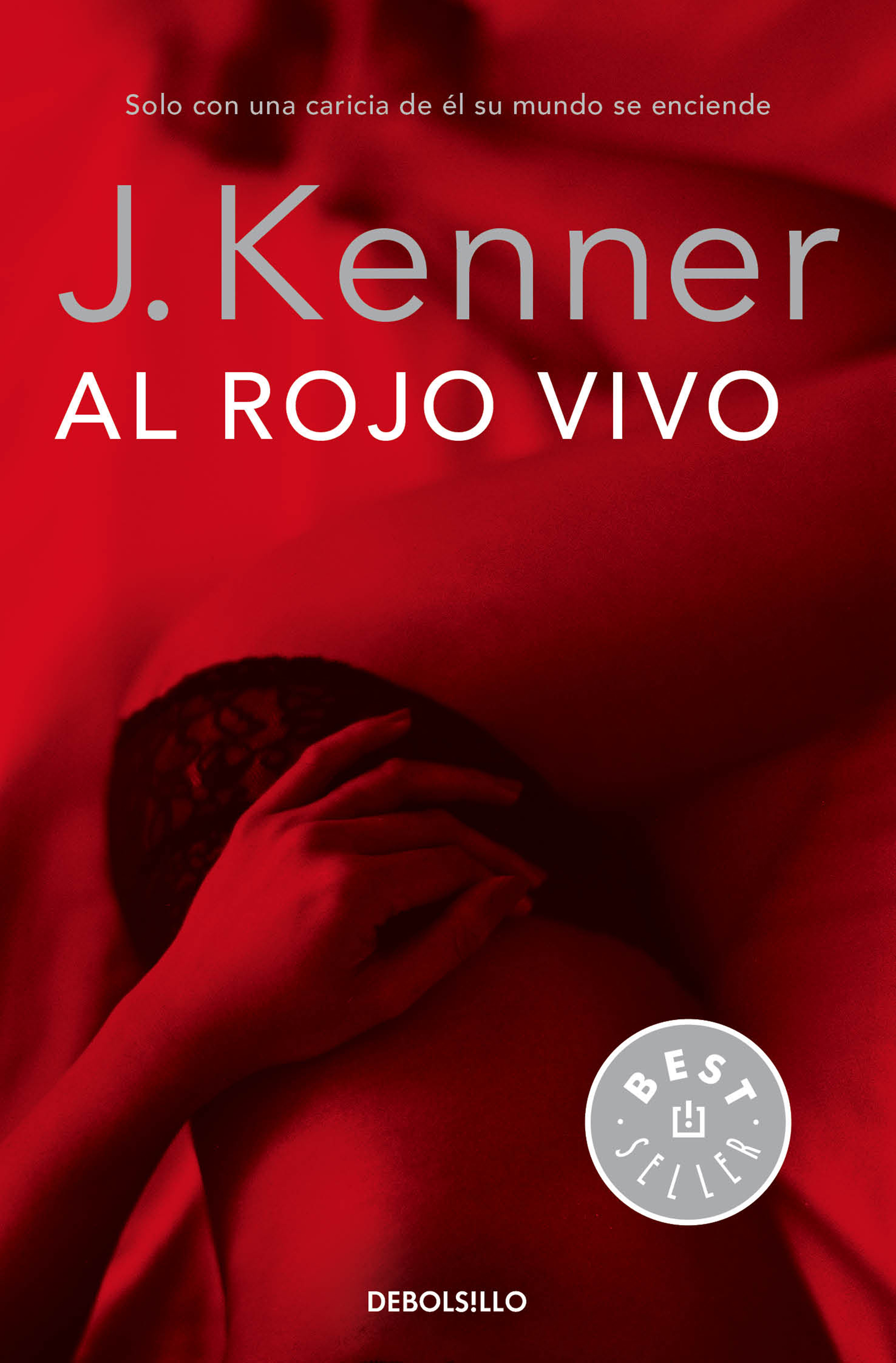 Al rojo vivo (Trilogía Deseo 3)