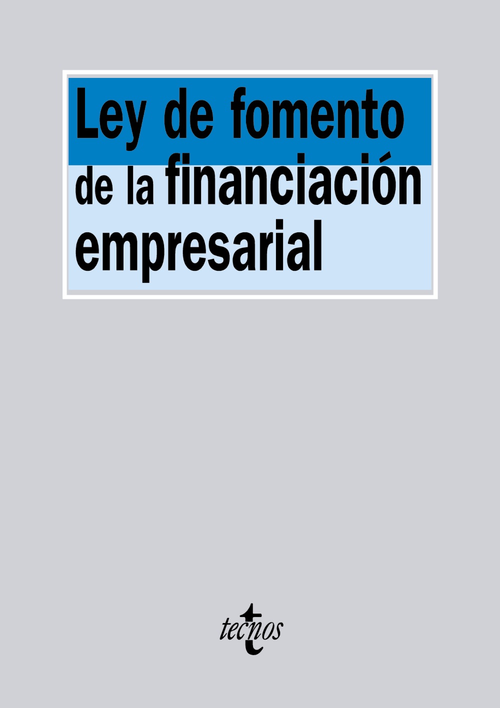 Ley de Fomento de la Financiación Empresarial